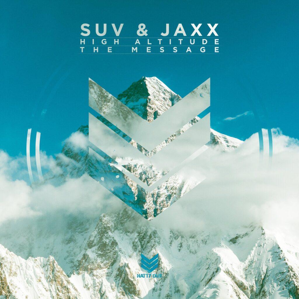 NATTY054 - SUV & Jaxx - High Altitude/The Message