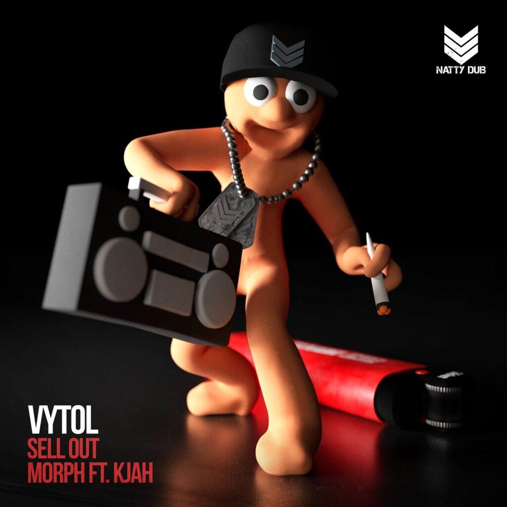 NATTY055 - Vytol - Sell Out/Morph Ft K Jah
