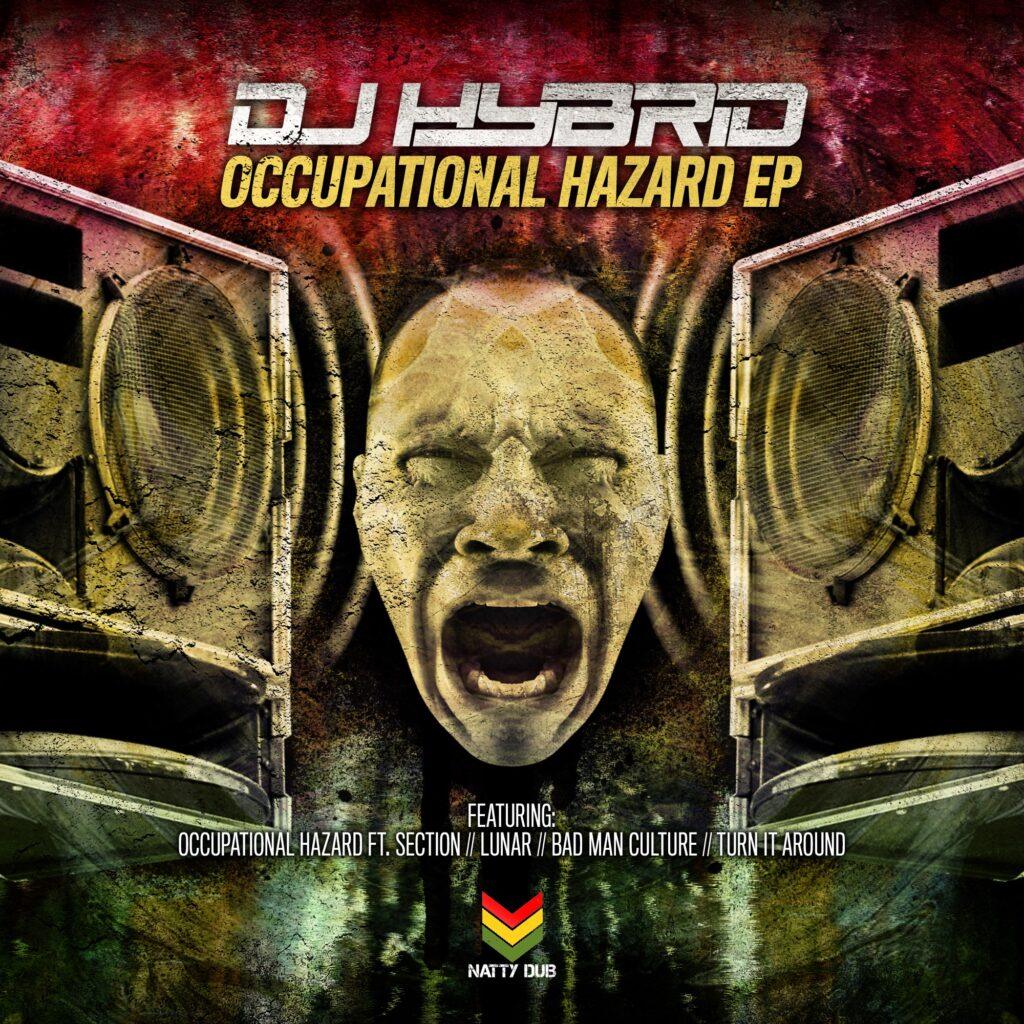 NATTY023 - DJ Hybrid - Occupational Hazard EP