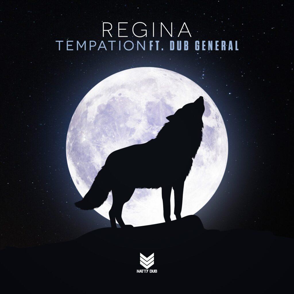 NATTY040 - Regina - Temptation Ft Dub General