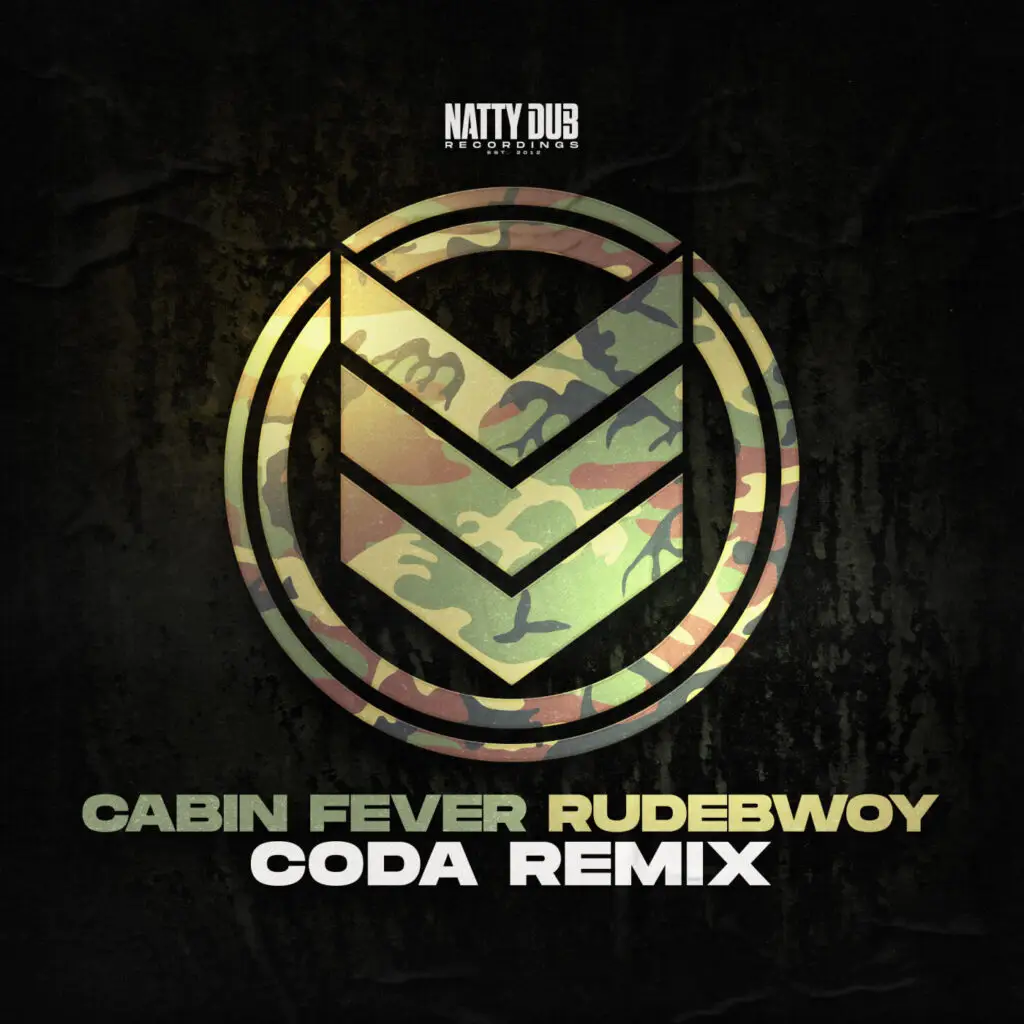 NATTY070 - Cabin Fever - Rudebwoy (Coda Remix)