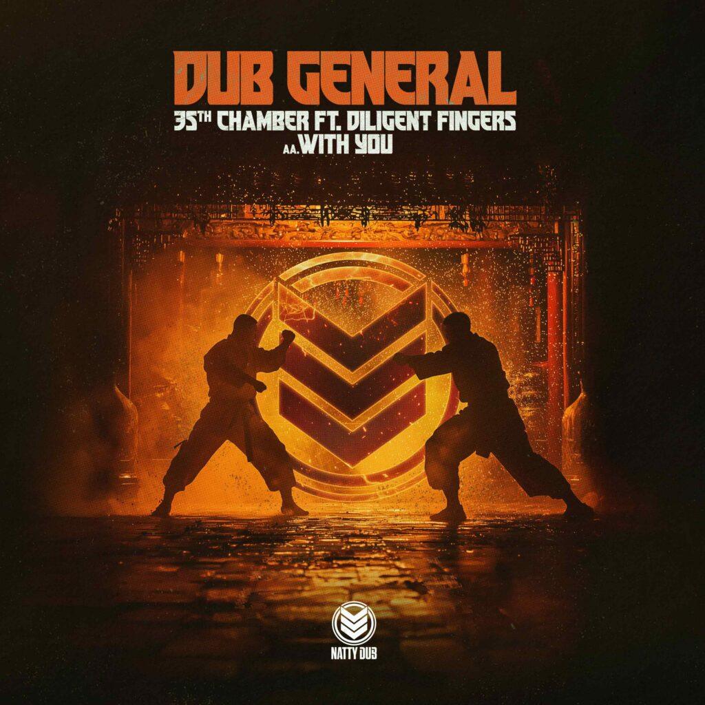 NATTY085 - Dub General - 35th Chamber Ft Diligent Fingers/With You